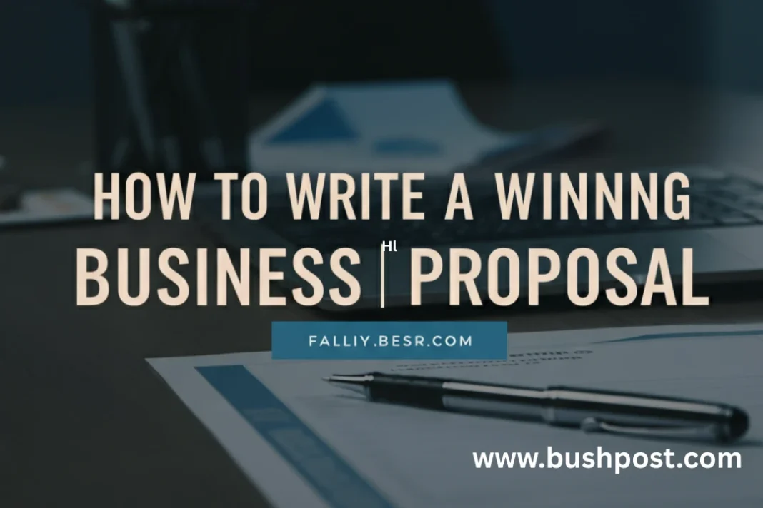 How to write a winning business proposal