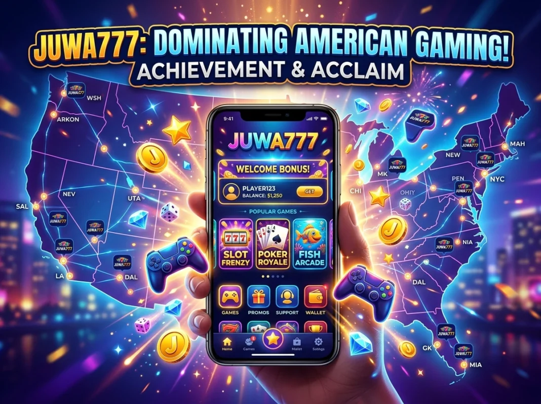 How Juwa777 Earned Its Spot Among America's Favorite Gaming Apps